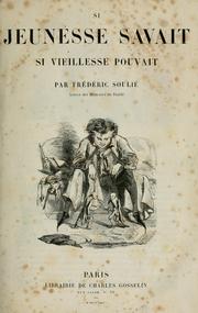 Cover of: Si jeunesse savait, si vieillesse pouvait.