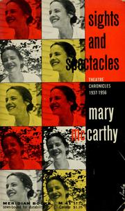 Cover of: Sights and spectacles by Mary McCarthy