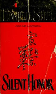 Cover of: Silent honor by Danielle Steel, Danielle Steel