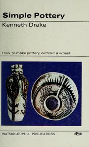 Cover of: Simple pottery. by Kenneth Drake