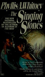 Cover of: The singing stones by Phyllis A. Whitney