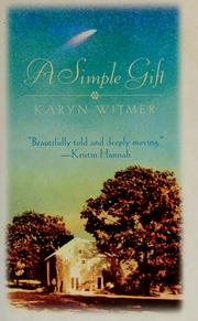 Cover of: A simple gift by Karyn Witmer