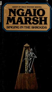 Cover of: Singing in the shrouds by Ngaio Marsh