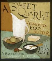 Cover of: A Sweet Quartet: Sugar, Almonds, Eggs, and Butter