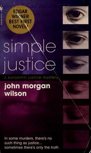 Cover of: Simple justice by Wilson, John Morgan