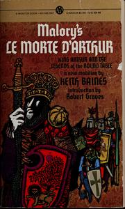 Cover of: Sir Thomas Malory's Le morte d'Arthur: King Arthur and the legends of the Round Table
