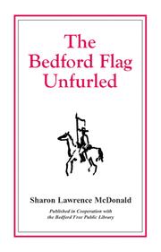 The Bedford flag unfurled by Sharon Lawrence McDonald