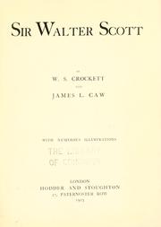 Sir Walter Scott by W. S. Crockett