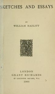 Cover of: Sketches and essays. by William Hazlitt