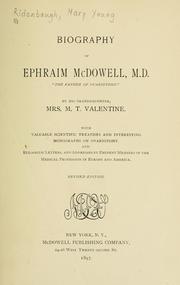 Biography of Ephraim McDowell, M.D., "the father of ovariotomy" by Mary Young Ridenbaugh