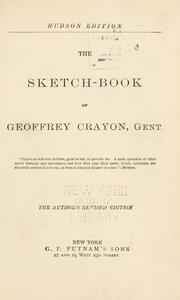 Cover of: The sketch-book of Geoffrey Crayon, gent. [i.e. W. Irving]. by Washington Irving