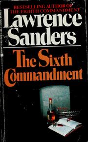 Cover of: The sixth commandment by Lawrence Sanders
