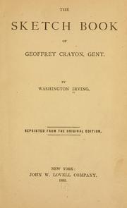 Cover of: The sketch-book of Geoffrey Crayon, gent. by Washington Irving