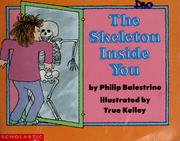 Cover of: The skeleton inside you by Philip Balestrino