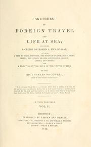 Cover of: Sketches of foreign travel: and life at sea; including a cruise on board a man-of-war, as also a visit to Spain, Portugal, the south of France, Italy ...