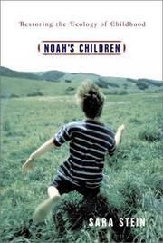 Cover of: Noah's Children: Restoring the Ecology of Childhood