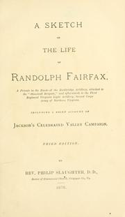 Cover of: A sketch of the life of Randolph Fairfax by Philip Slaughter