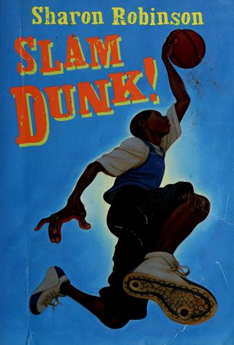 Slam dunk! by Robinson, Sharon