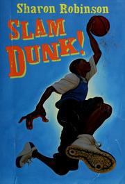 Cover of: Slam dunk! by Robinson, Sharon