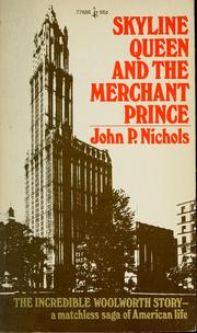 Cover of: Skyline queen and the merchant prince: the Woolworth story