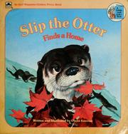 Cover of: Slip the otter finds a home