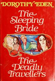 Cover of: The sleeping bride and the deadly travellers