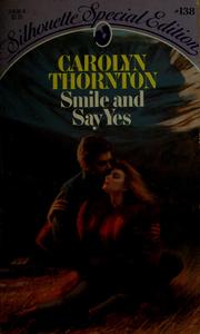 Cover of: Smile and say yes