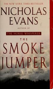 Cover of: The smoke jumper | Evans, Nicholas