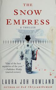 Cover of: The snow empress by Laura Joh Rowland