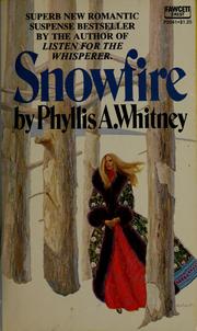 Cover of: Snowfire by Phyllis A. Whitney