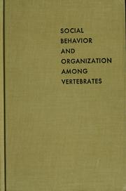 Cover of: Social behavior and organization among vertebrates by ed. by William Etkin.