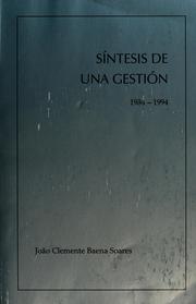 Síntesis de una gestión, 1984-1994 by João Clemente Baena Soares