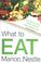 Cover of: What to Eat