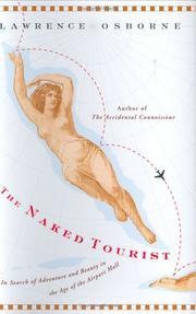 Cover of: The naked tourist by Lawrence Osborne