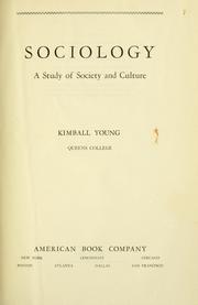 Cover of: Sociology: a study of society and culture
