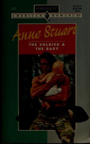 Cover of: The soldier & the baby by Edith Layton