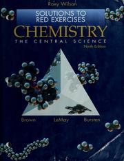 Cover of: Solutions to Red Exercises for Chemistry, The Central Science by Roxy Wilson