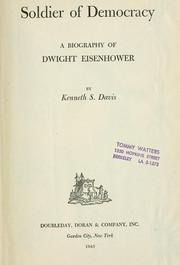 Cover of: Soldier of democracy: a biography of Dwight Eisenhower