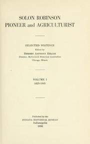 Cover of: Solon Robinson, pioneer and agriculturist: selected writings.
