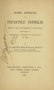 Cover of: Some aspects of infantile syphilis by J. A. Coutts, J. A. Coutts