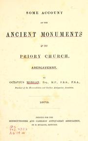 Cover of: Some account of the ancient monuments in the Priory Church, Abergavenny