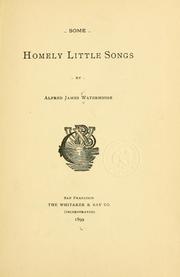 Cover of: Some homely little songs by Alfred James Waterhouse