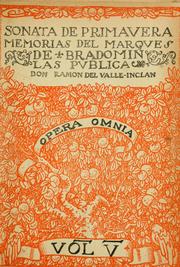 Cover of: Sonata de primavera: memorias del marqués de Bradomín