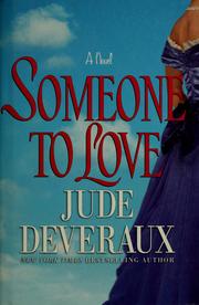 Cover of: Someone to Love by Jude Deveraux