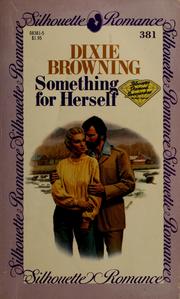 Something for Herself by Dixie Browning