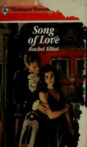 Cover of: Song of love by Rachel Elliot