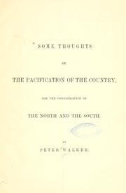 Cover of: Some thoughts on the pacification of the country: for the consideration of the North and the South