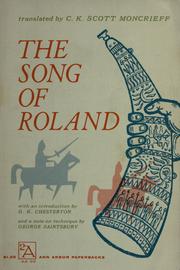 Cover of: The song of Roland. by Translated by C.K. Scott Moncrieff. With an introd. by G.K. Chesterton, and a note on technique by George Saintsbury.