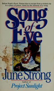 Cover of: The song of Eve: an allegory of last days