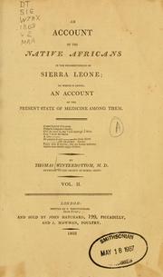 Cover of: An account of the native Africans in the neighbourhood of Sierra Leone: to which is added an account of the present state of medicine among them